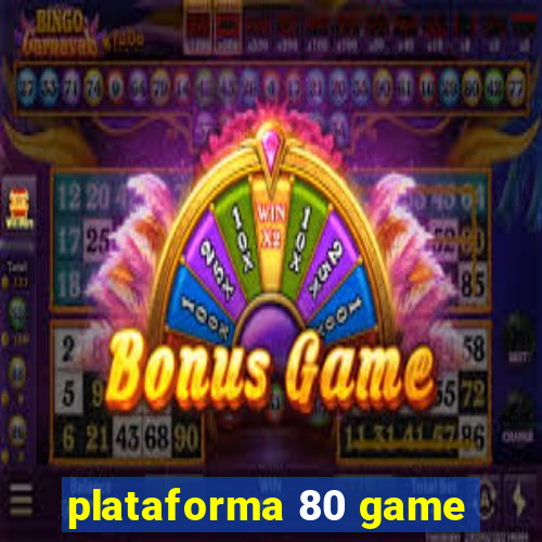 plataforma 80 game